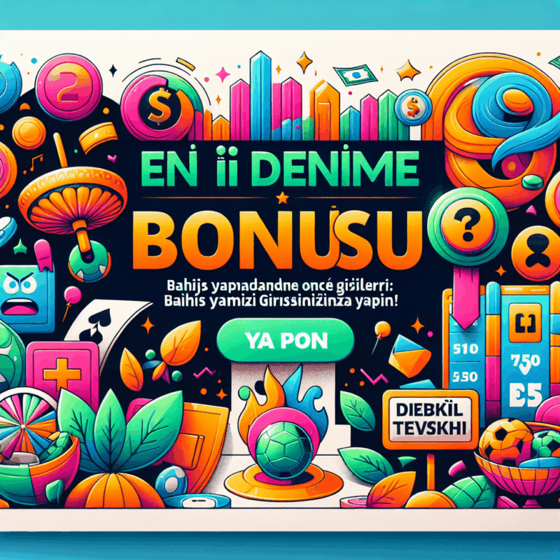 deneme bonusu siteleri listesi